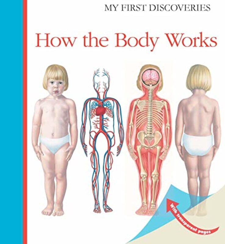 

How the Body Works by Sylvaine PeyrolsSylvaine Peyrols-Hardcover