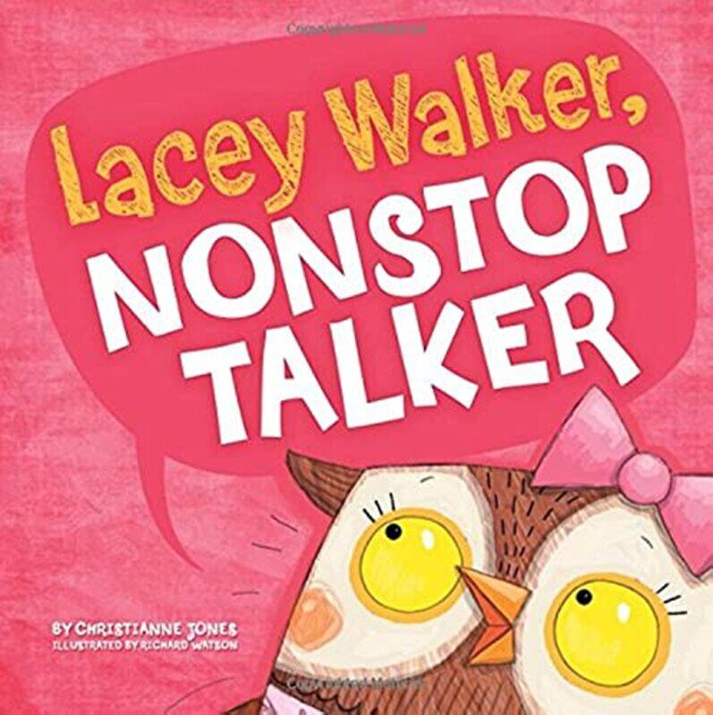 

Lacey Walker Nonstop Talker by Jones, ,Christianne,C. Hardcover