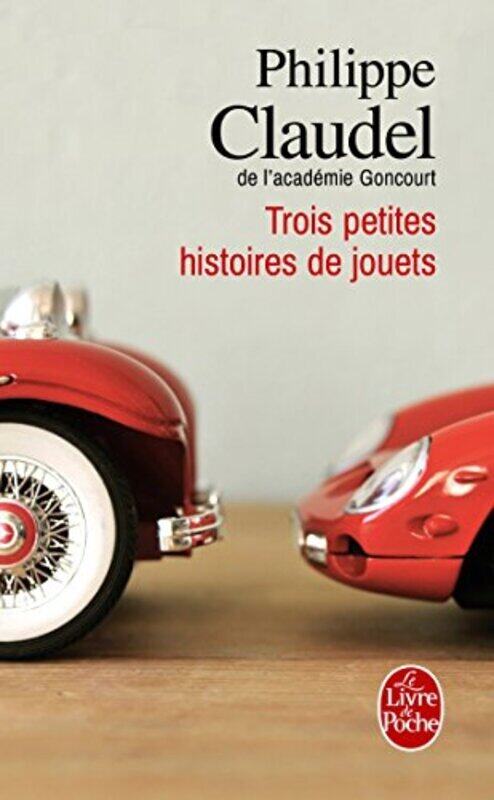 

Trois petites histoires de jouets,Paperback,By:Philippe Claudel