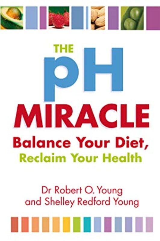 

The Ph Miracle by Robert O Young-Paperback