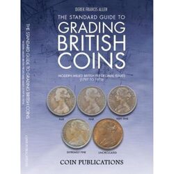 The Standard Guide to Grading British Coins by Katie Price-Paperback