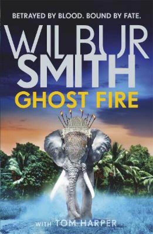 

Ghost Fire.paperback,By :Smith, Wilbur - Harper, Tom