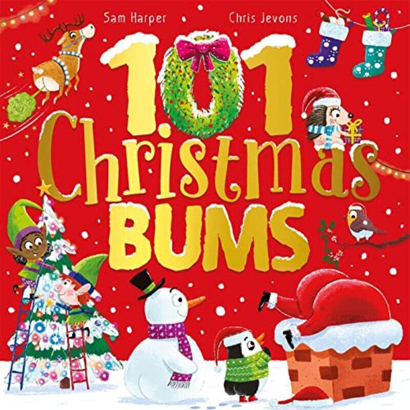 

101 Christmas Bums by Sam HarperChris Jevons-Paperback
