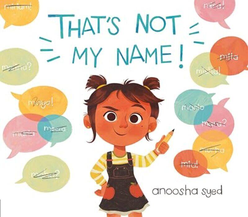 

Thats Not My Name! By Syed, Anoosha - Syed, Anoosha Hardcover