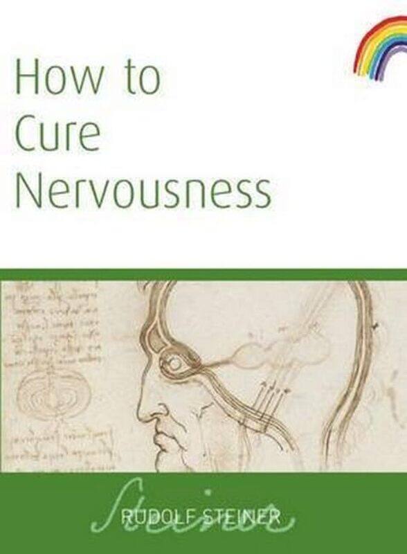 

How to Cure Nervousness by Antonia Bolingbroke-Kent-Paperback