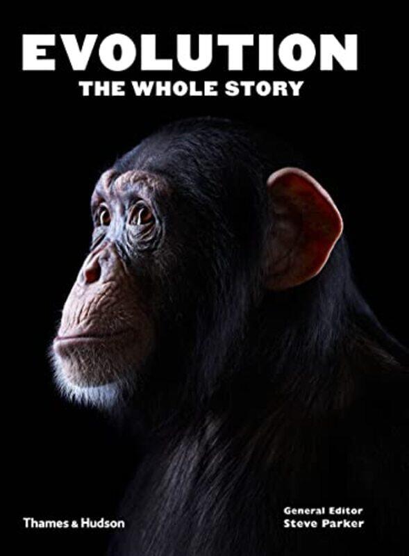 

Evolution The Whole Story by Steve Parker-Paperback