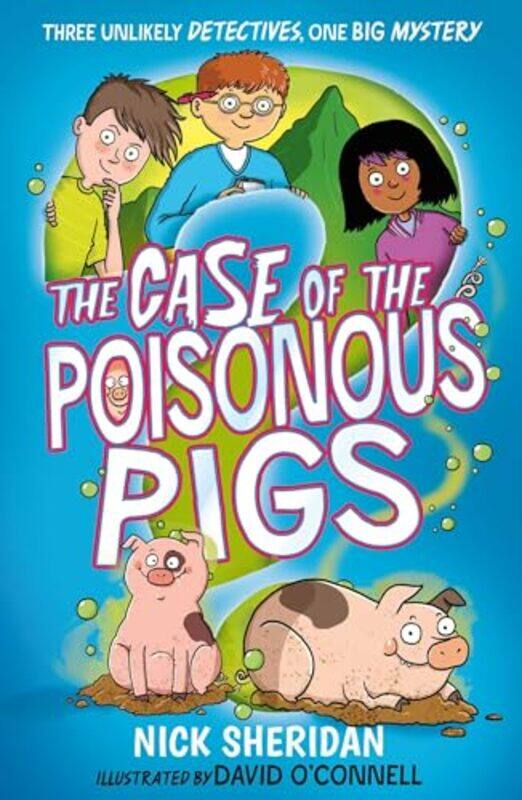 

The Case of the Poisonous Pigs by Nick SheridanDavid OConnell-Paperback