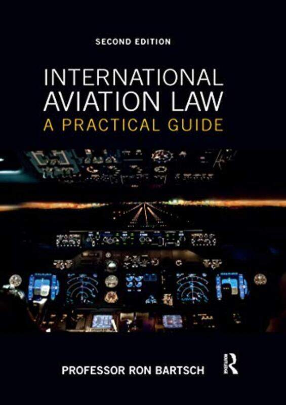 

International Aviation Law By Ron Bartsch Paperback