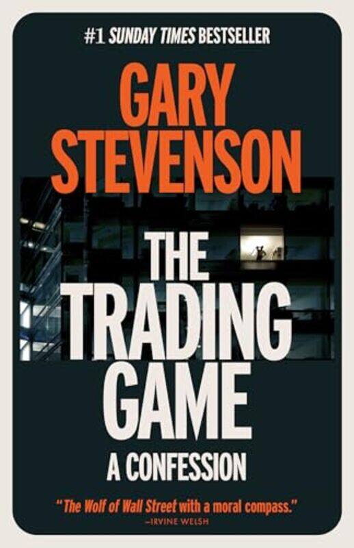 

The Trading Game A Confession, Paperback by Stevenson, Gary