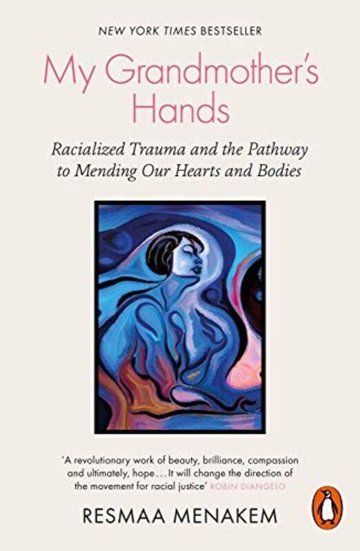 

My Grandmothers Hands By Resmaa Menakem -Paperback