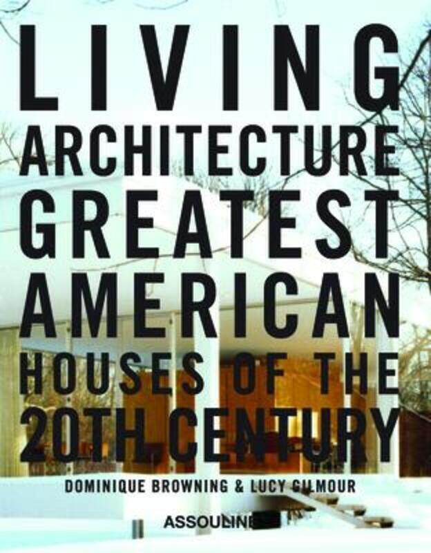 

Living Architecture,Hardcover,ByDominique Browning