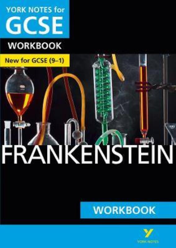 Frankenstein WORKBOOK: York Notes for GCSE (9-1): - the ideal way to catch up, test your knowledge a,Paperback, By:Chaplin, Susan - Shelley, Mary
