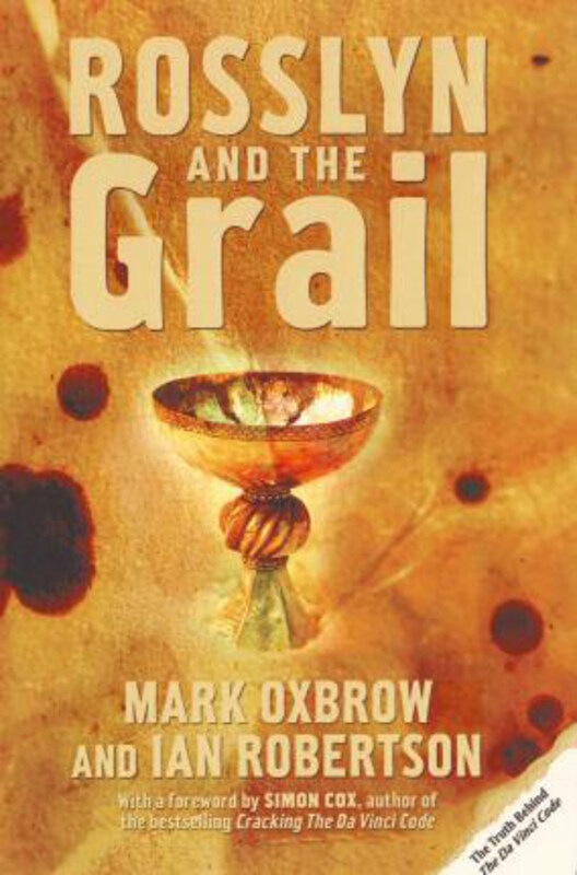 

Rosslyn and the Grail, Paperback Book, By: Mark Oxbrow