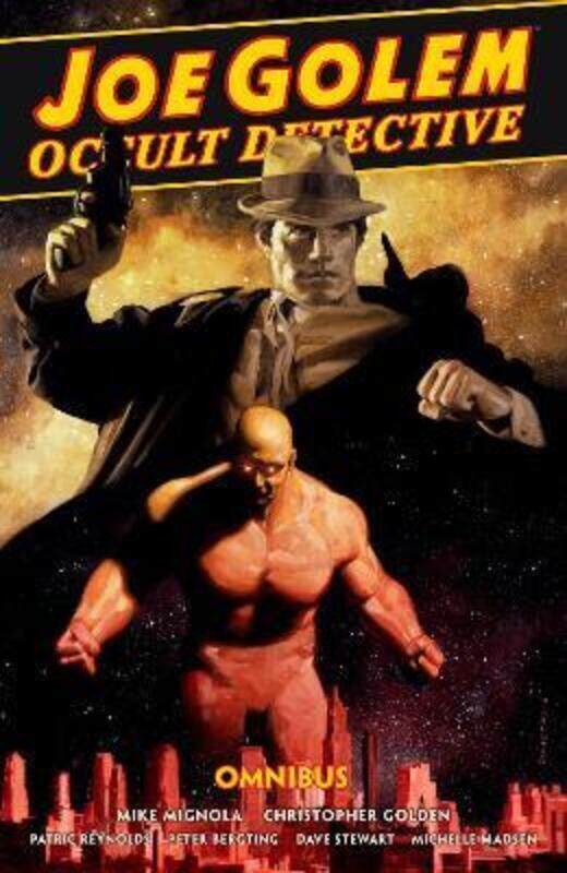 

Joe Golem: Occult Detective Omnibus