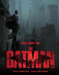 The Art of The Batman.Hardcover,By :Field, James - Reeves, Matt