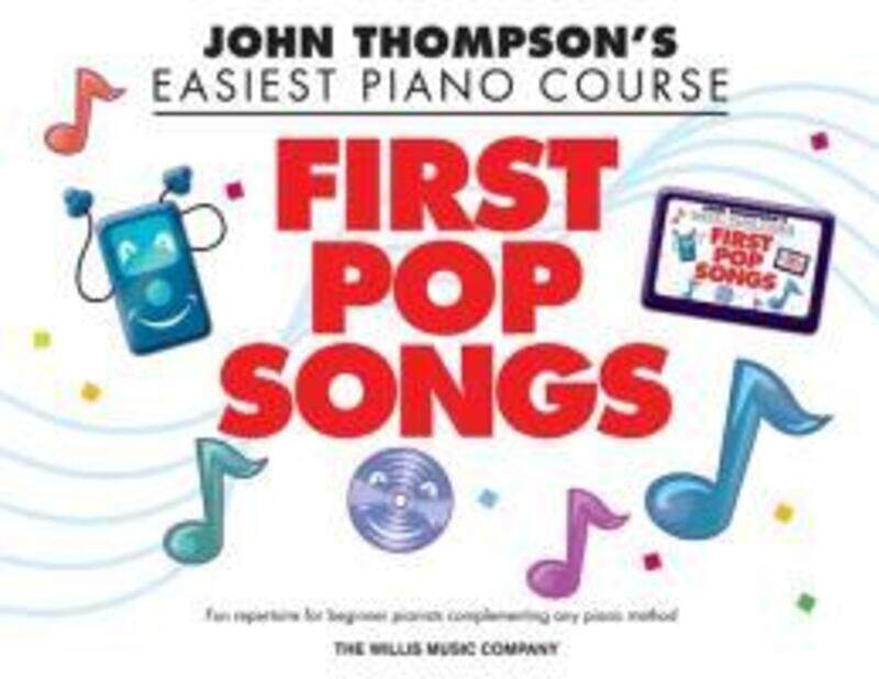 

John Thompson's Piano Course First Pop Songs: First Pop Songs.paperback,By :Thompson, John - Miller, Carolyn