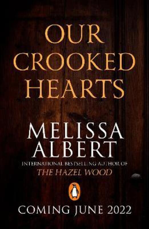 Our Crooked Hearts, Paperback Book, By: Melissa Albert