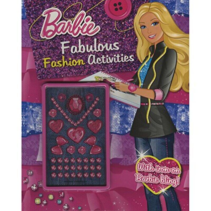 

Barbie Fabulous Fashion Activities, Paperback Book, By: Parragon Books