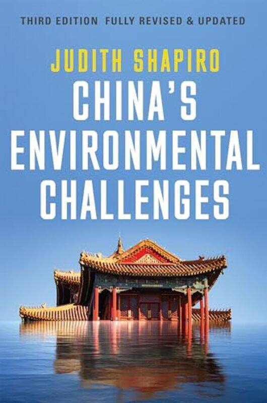 

Chinas Environmental Challenges by Judith New Economic School Shapiro-Paperback