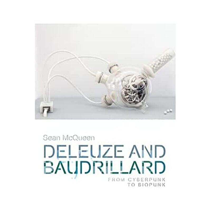 

Deleuze and Baudrillard by Sean McQueen-Paperback