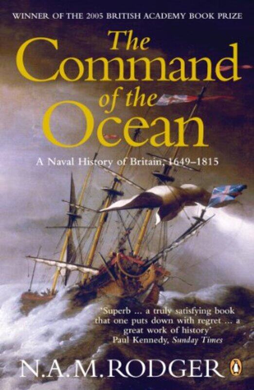 

The Command of the Ocean by N A M Rodger-Paperback