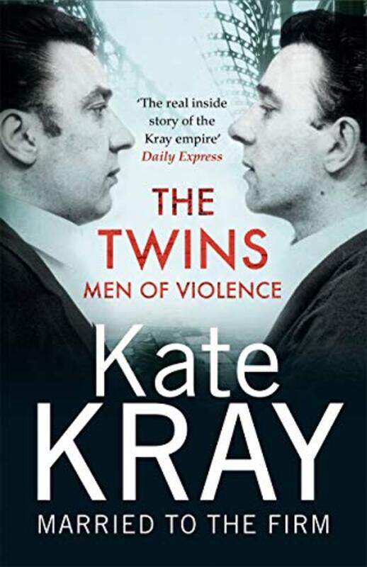 

The Twins Men Of Violence by Kate Kray-Paperback