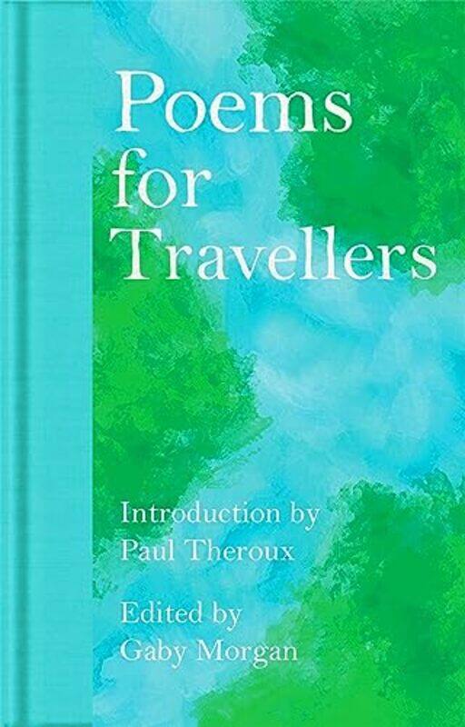 

Poems for Travellers by Gaby MorganGaby Morgan-Hardcover