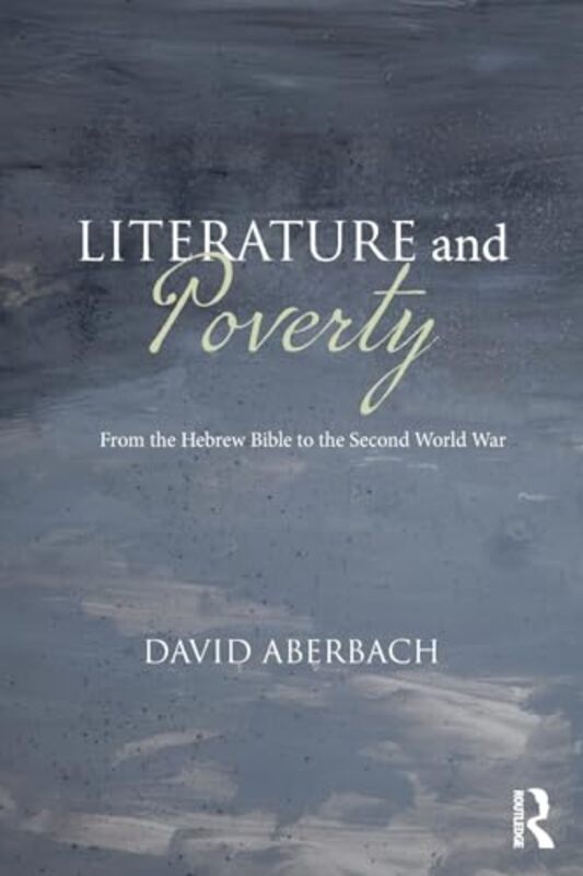 

Literature and Poverty by David McGill University, Montreal, Canada Aberbach-Paperback