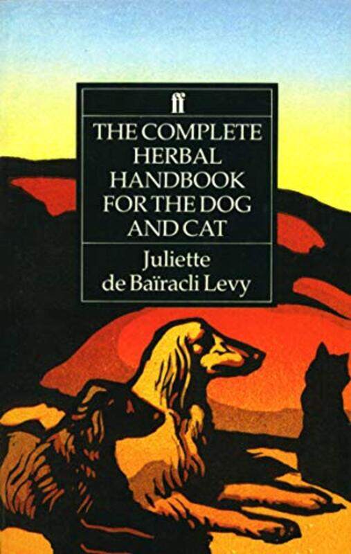 

The Complete Herbal Handbook for the Dog and Cat by Arnold Cooke-Paperback