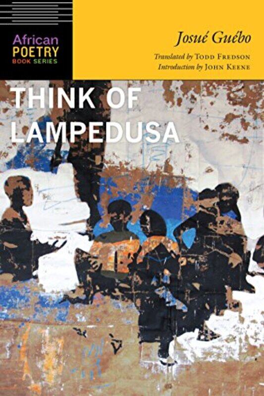 

Think of Lampedusa by Josue GueboTodd Fredson-Paperback