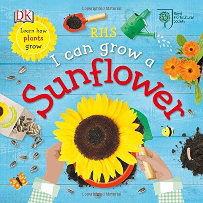 

RHS I Can Grow a Sunflower, Board book, By: DK