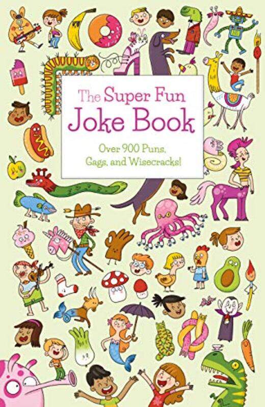

The Super Fun Joke Book by Ivy FinneganAna Bermejo-Paperback