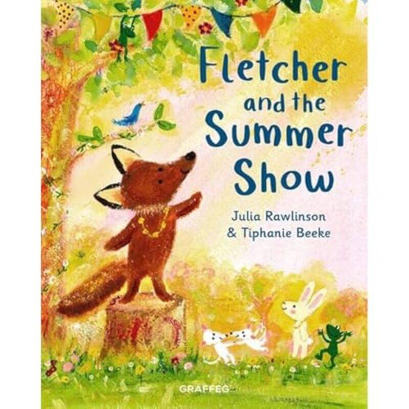 

Fletcher and the Summer Show by Julia RawlinsonTiphanie Beeke-Paperback