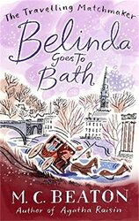 Belinda Goes to Bath by MC Beaton-Paperback