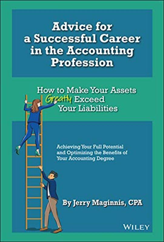 

Advice for a Successful Career in the Accounting Profession by Jerry Maginnis-Hardcover