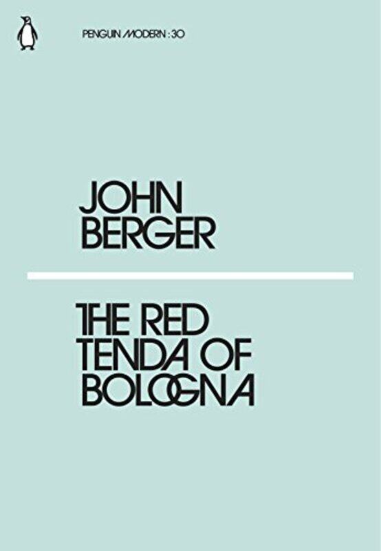 

The Red Tenda of Bologna by John Berger-Paperback