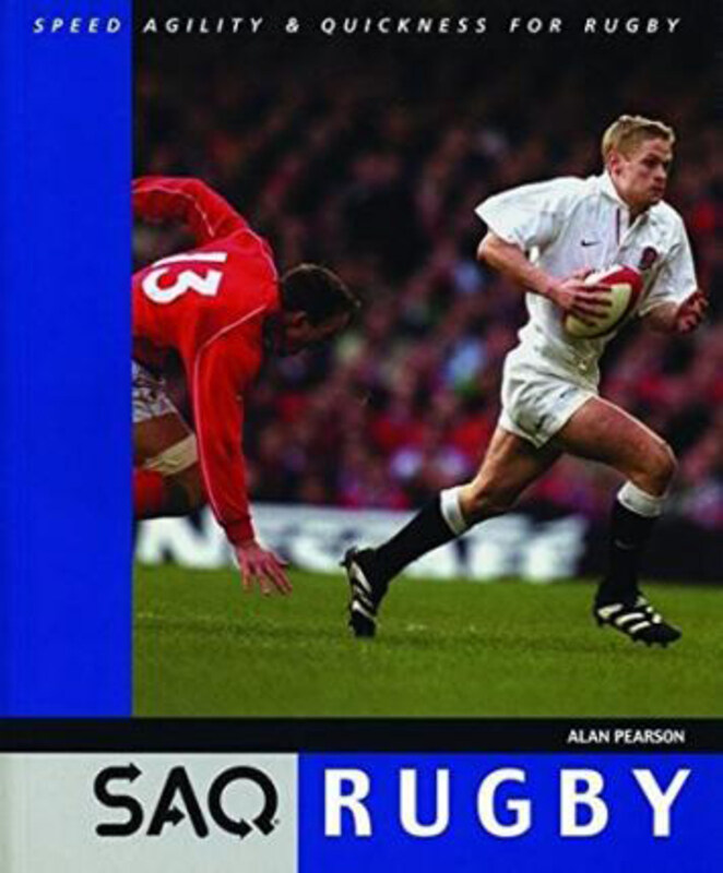 

Rugby: Speed, Agility and Quickness for Rugby, Paperback Book, By: Alan Pearson