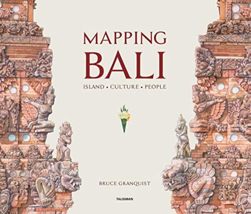 

Mapping Bali by Bruce Granquist-Hardcover