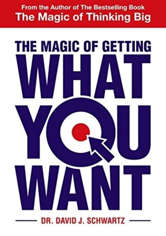 

The Magic Of Getting What You Want By David, J. Paperback