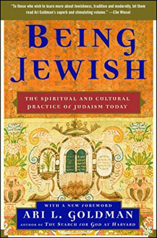 

Being Jewish The Spiritual And Cultural Practice Of Judaism Today, Paperback by Goldman, Ari L.