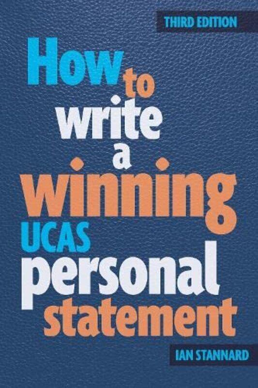 

How to Write a Winning UCAS Personal Statement by David GordonMeia Nouwens-Paperback