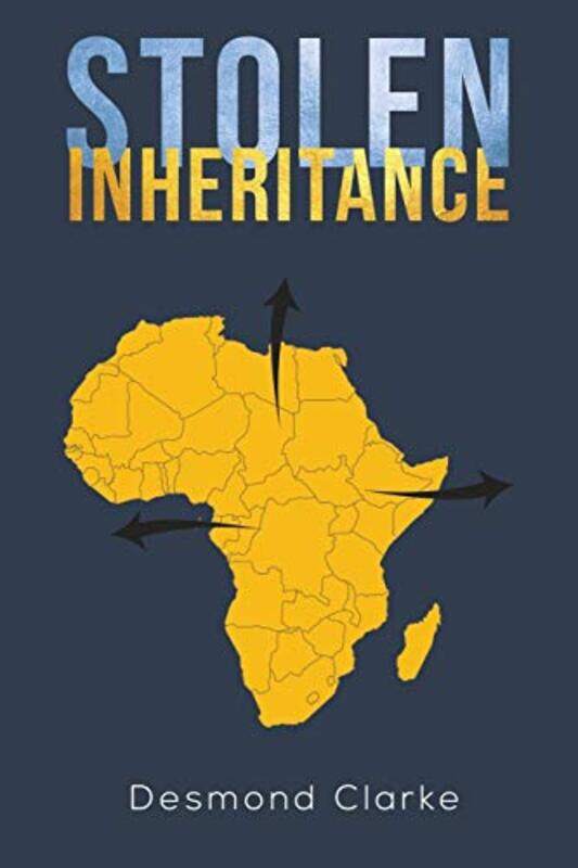 

Stolen Inheritance by Desmond Clarke-Paperback
