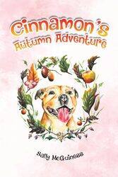 Cinnamons Autumn Adventure by Sally McGuiness-Paperback