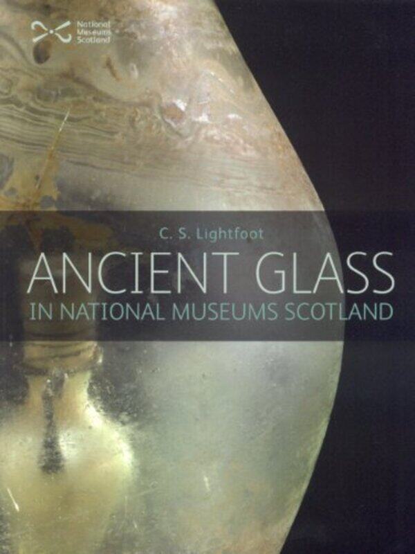 

Ancient Glass in the National Museums of Scotland by Vanessa BettinsonRonagh Ronagh McQuigg is a Senior Lecturer at Queen's University Belfast McQuigg