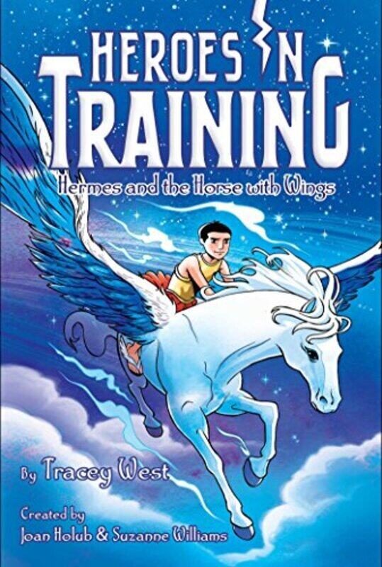 

Hermes and the Horse with Wings , Paperback by Holub, Joan - Williams, Suzanne - West, Tracey - Phillips, Craig