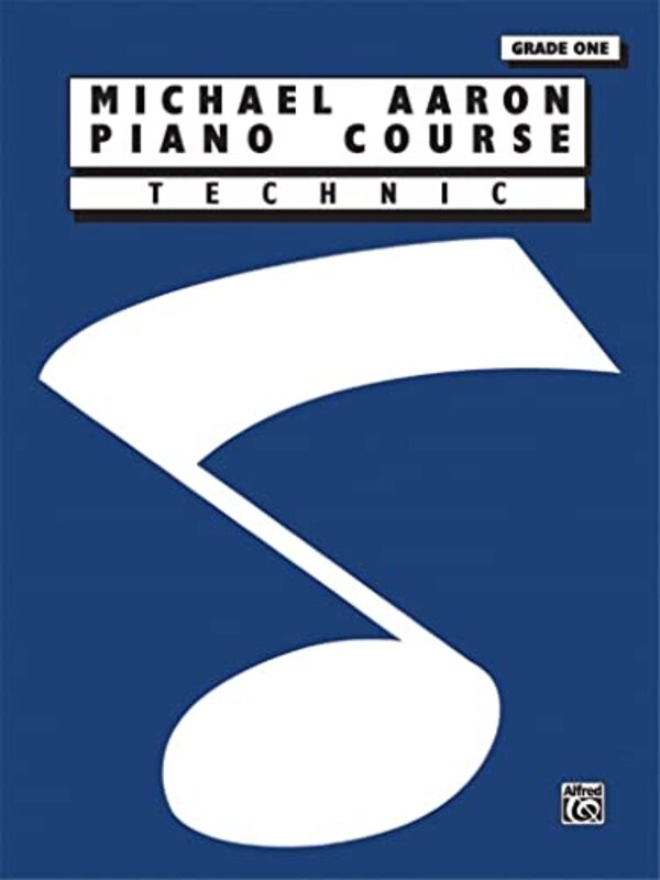 Michael Aaron Piano Course: Technic, Grade 1,Paperback by Aaron, Michael