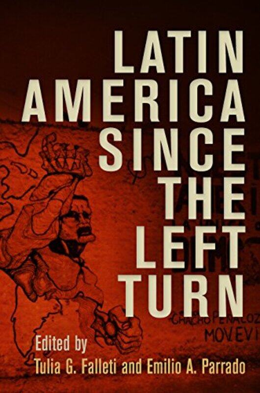 

Latin America Since the Left Turn by HomerWalter Shewring-Hardcover