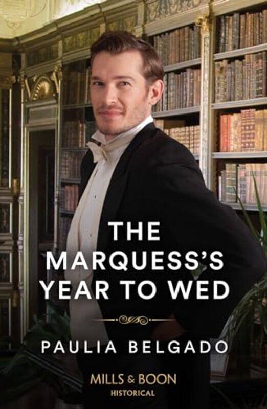 

The Marquesss Year To Wed by Paulia Belgado-Paperback