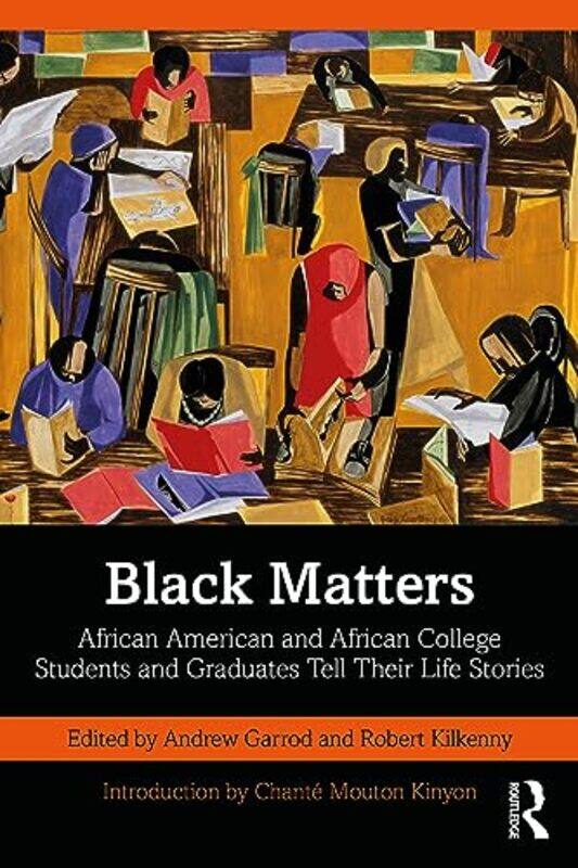 

Black Matters by Andrew GarrodRobert Kilkenny-Paperback