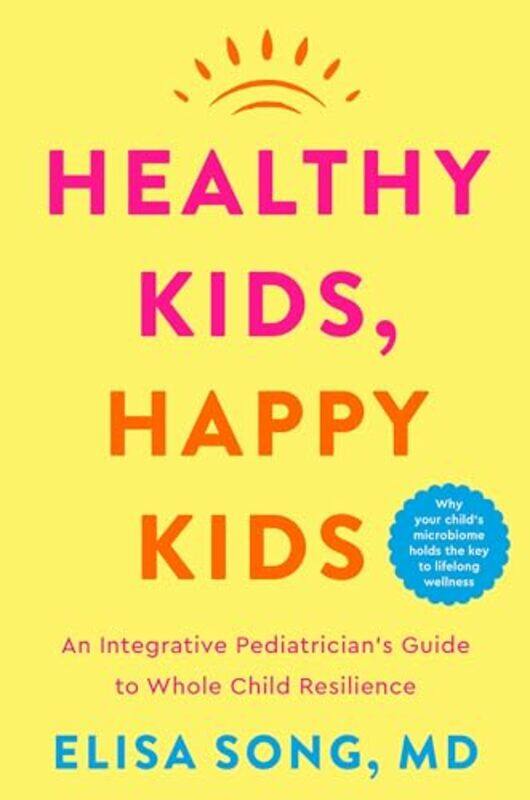 

Healthy Kids Happy Kids By Song Elisa - Hardcover